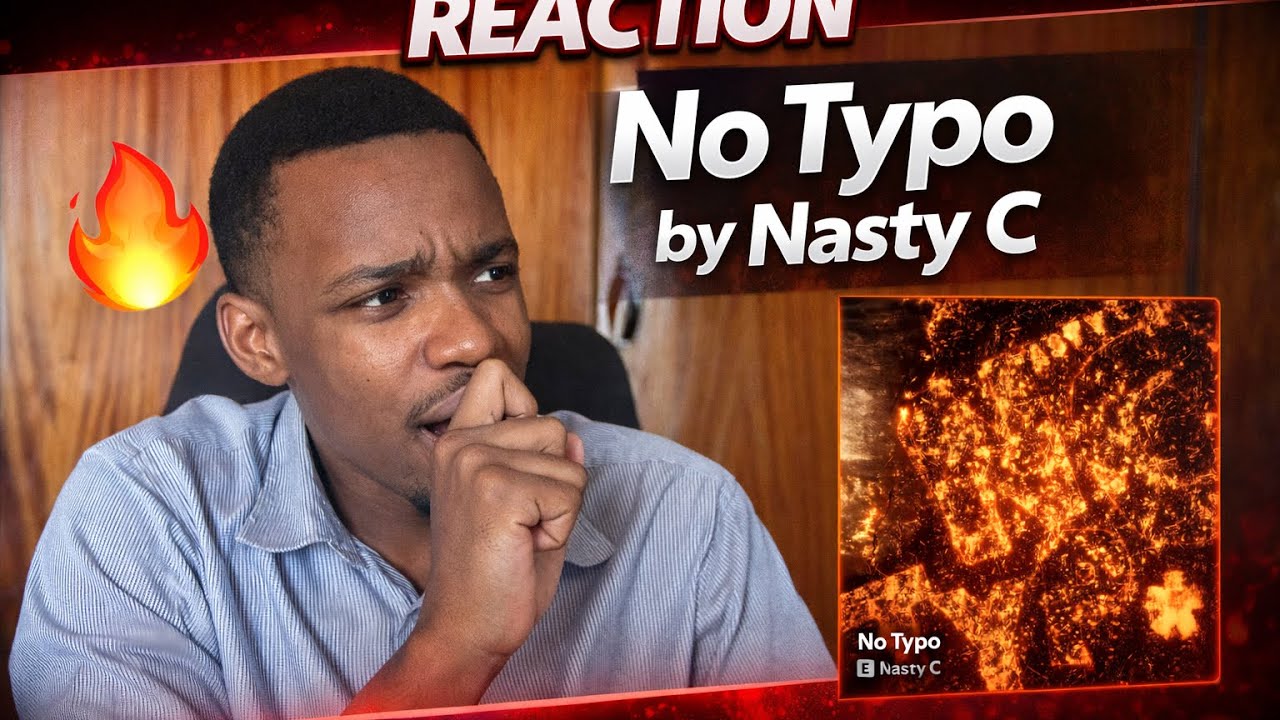 Reacting to Nasty C No typo🔥