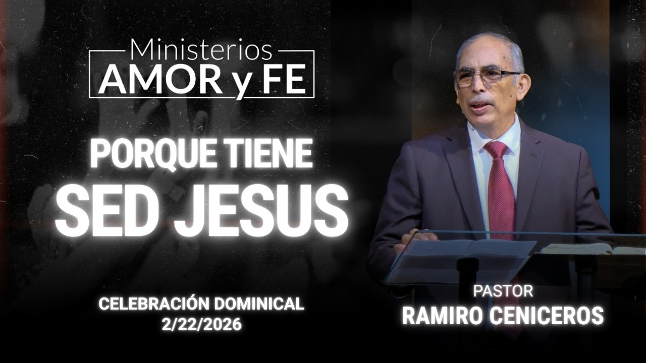 2.22.2026 | Celebración Dominical | Amor y Fe Chicago