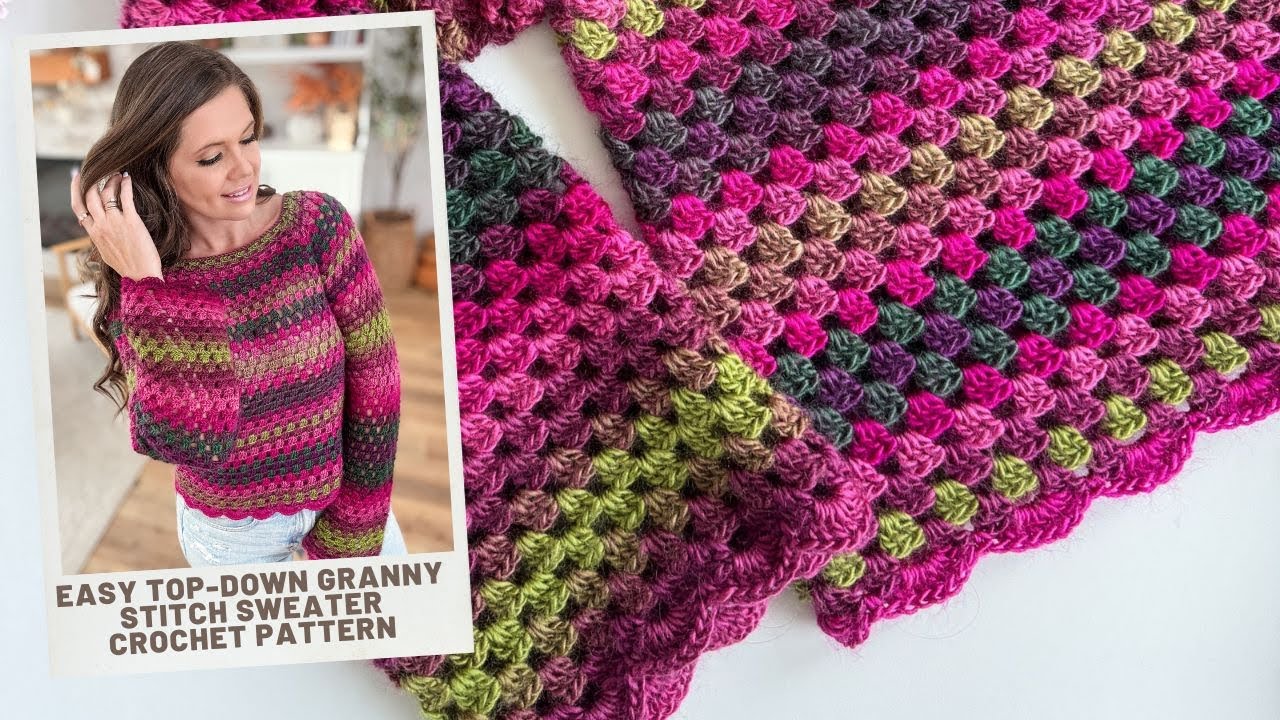 Easy Top Down & Seamless Granny Stitch Sweater with Shell Stitch Hem