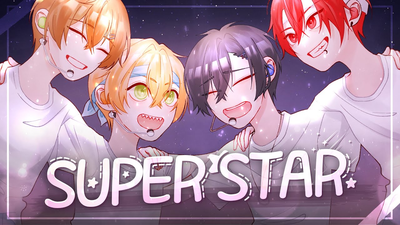 【MV】 Super Star