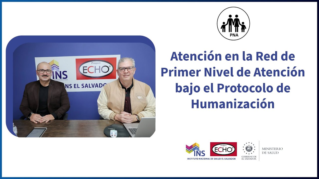 Atención en la Red de Primer Nivel de Atención bajo el Protocolo de Humanización