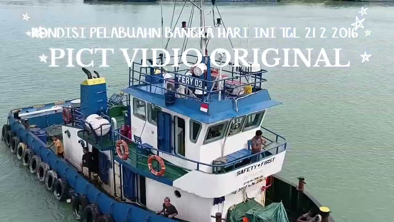 PELABUHAN BANGKA  VIDIO TERBARU HARI INI TGL 21022026 PICT ORIGINAL TANPA EDIT
