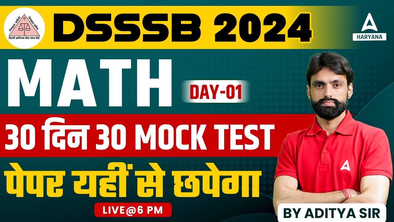DSSSB Online Classes 2024 | MATH 30 दिन 30 MOCK TEST | DSSSB LDC/Steno/JSA | By Aditya Sir #1