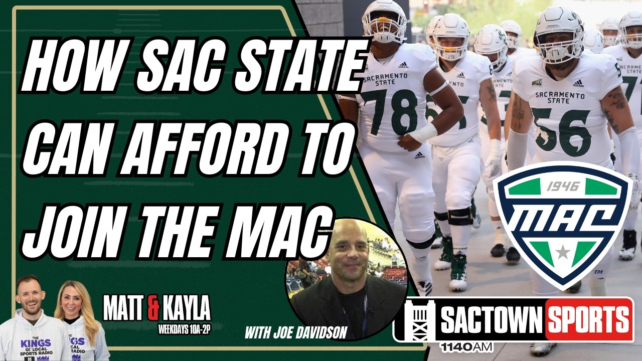 Joe Davidson: The finances surrounding Sacramento State football joining the MAC