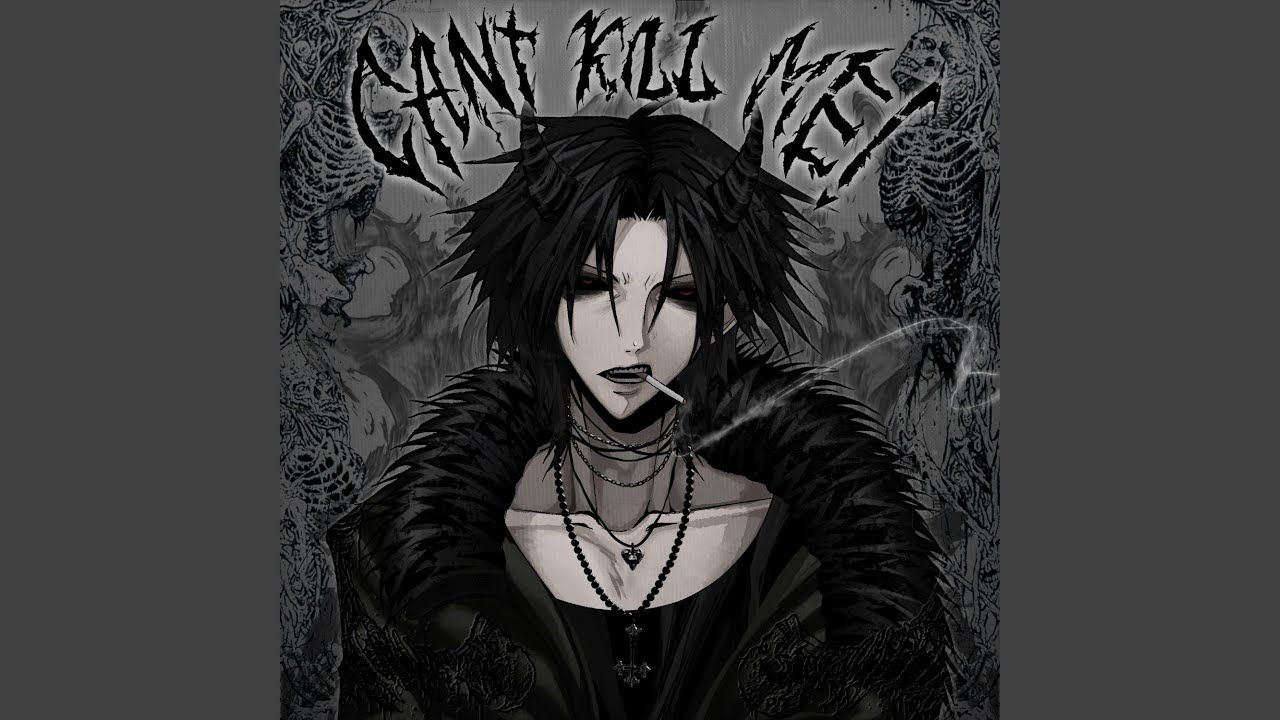 CAN'T KILL ME!