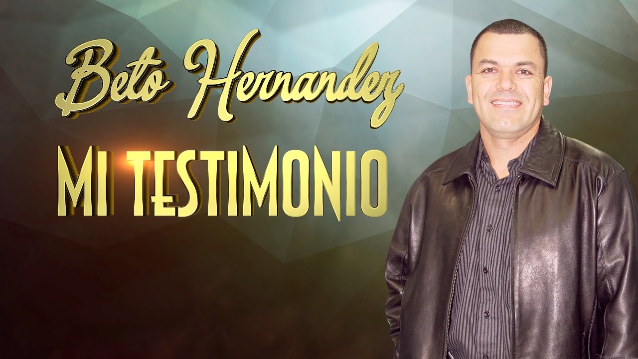 Humberto Hernandez (Testimonio de Poder)