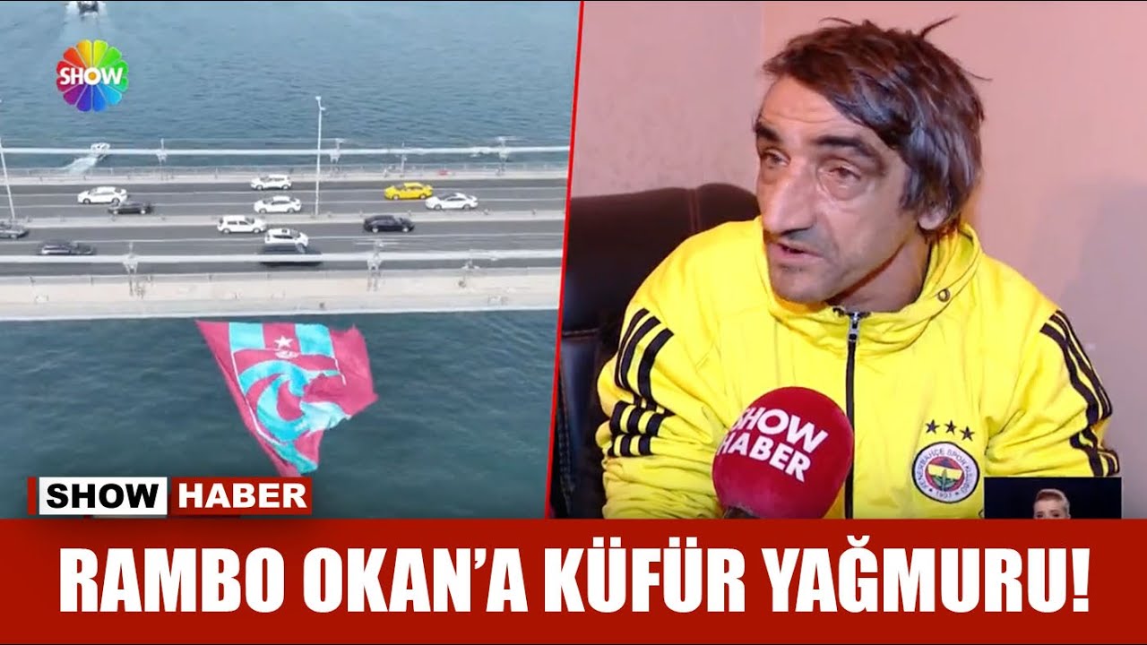 Rambo Okan'a küfür yağmuru!