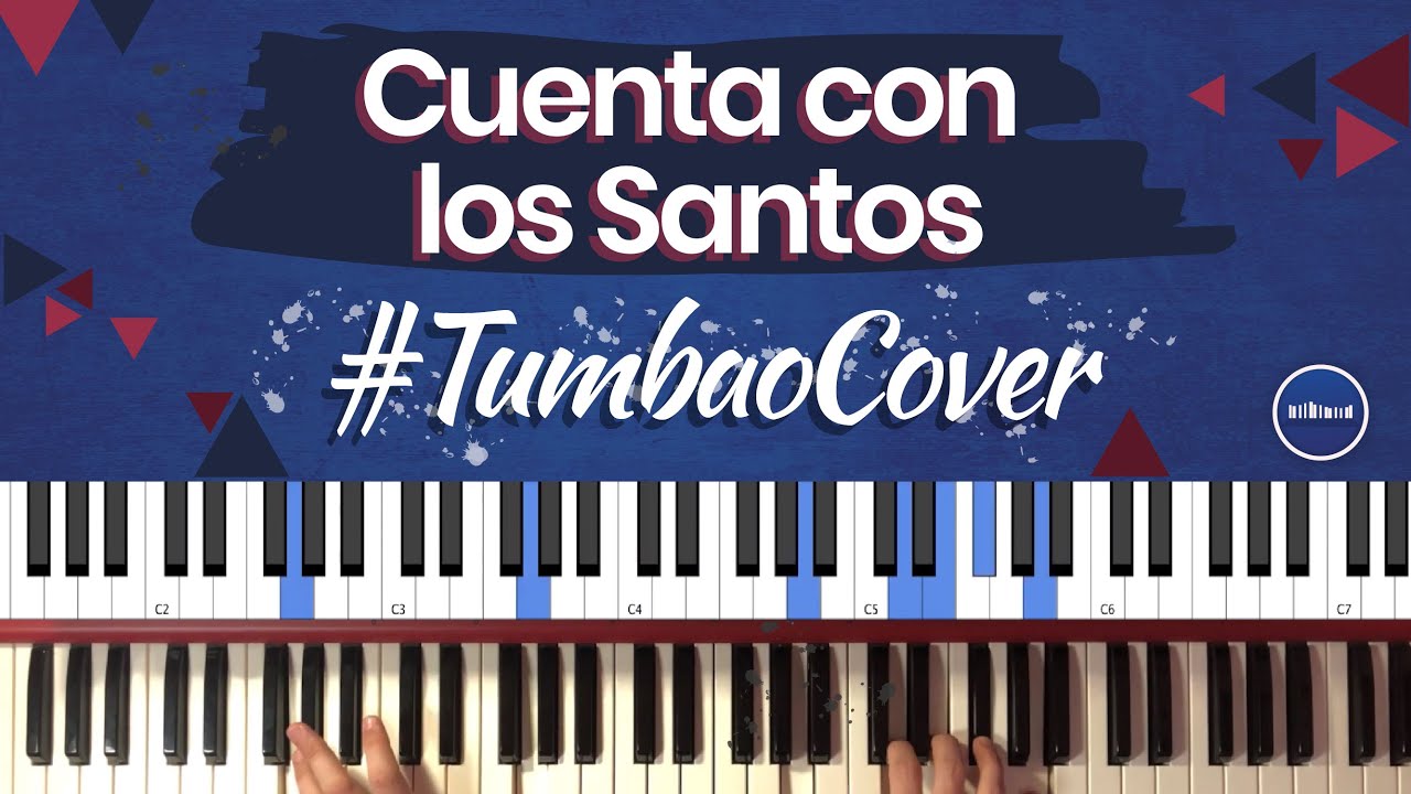Cuenta con los Santos | TumbaoCover
