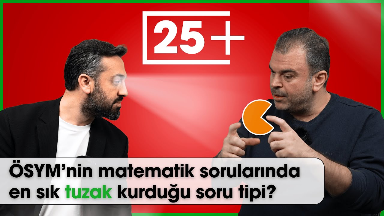 MATEMATİK SORULARINDA EN TUZAK SORU TİPİ HANGİSİ? | 25+ | BÖLÜM 1