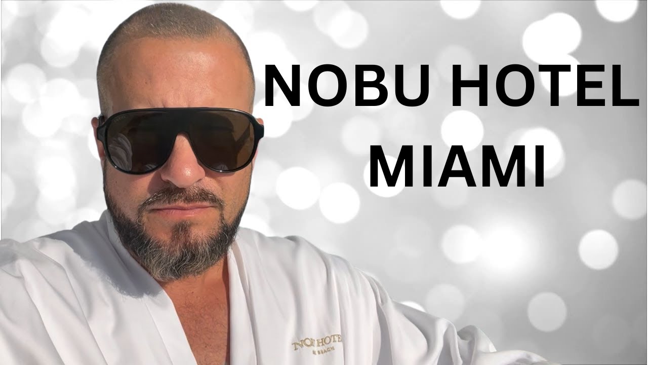 NOBU HOTEL MIAMI