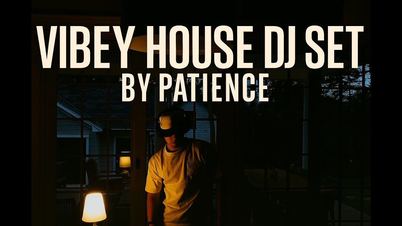 Vibey House Mix | Summer House Vibes | DJ Patience