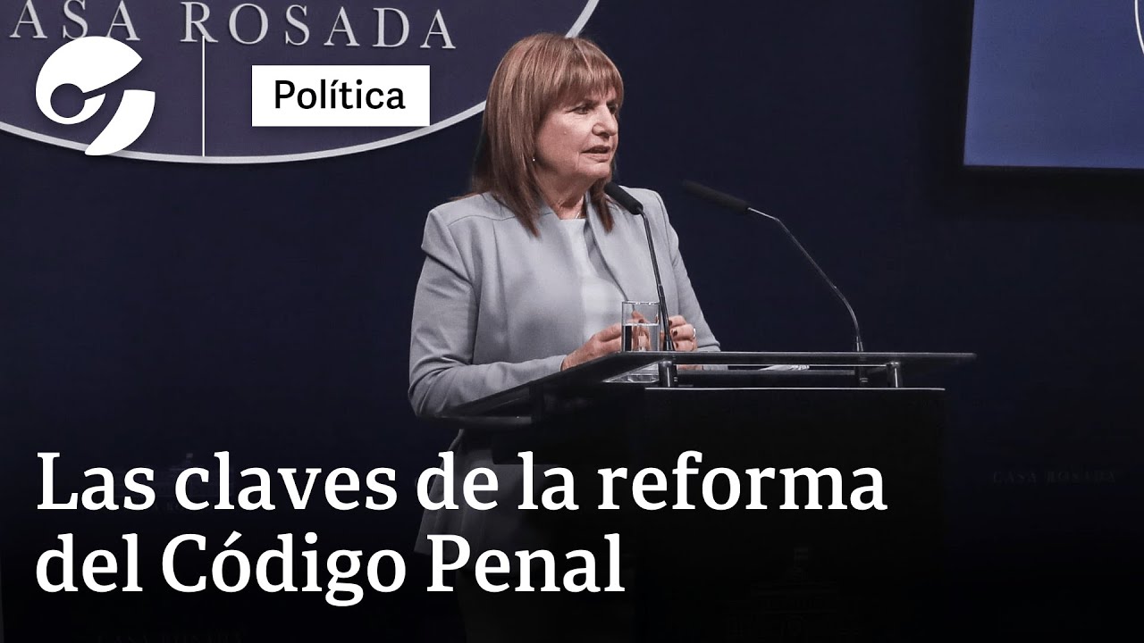 REFORMA del CÓDIGO PENAL de ARGENTINA: ¿Cómo es? ¿Qué cambia?