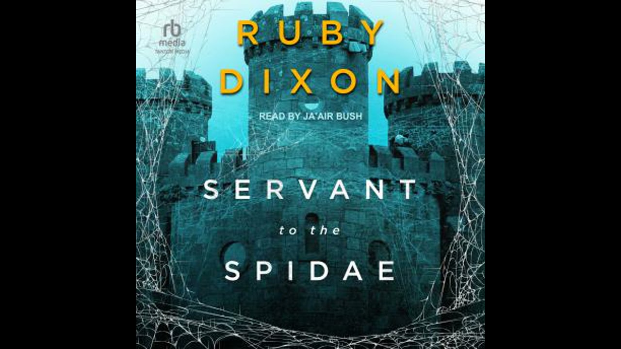 Servant To The Spidae - Ruby Dixon