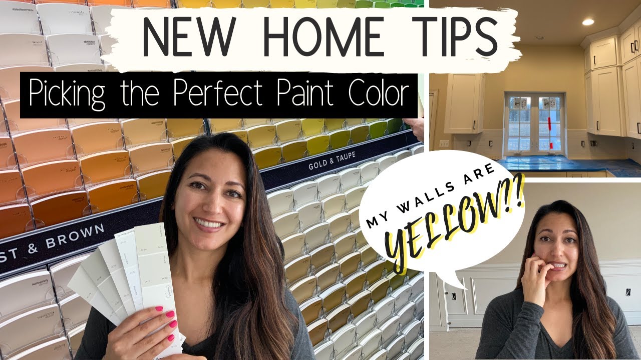 NEW HOME TIPS: HOW TO CHOOSE THE PERFECT PAINT COLOR FOR YOUR HOME | Getting Rid of My Yellow Walls