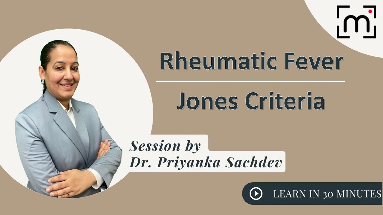 Rheumatic Fever & Jones Criteria | Heart Disease | Pathology | Dr. Priyanka Sachdev