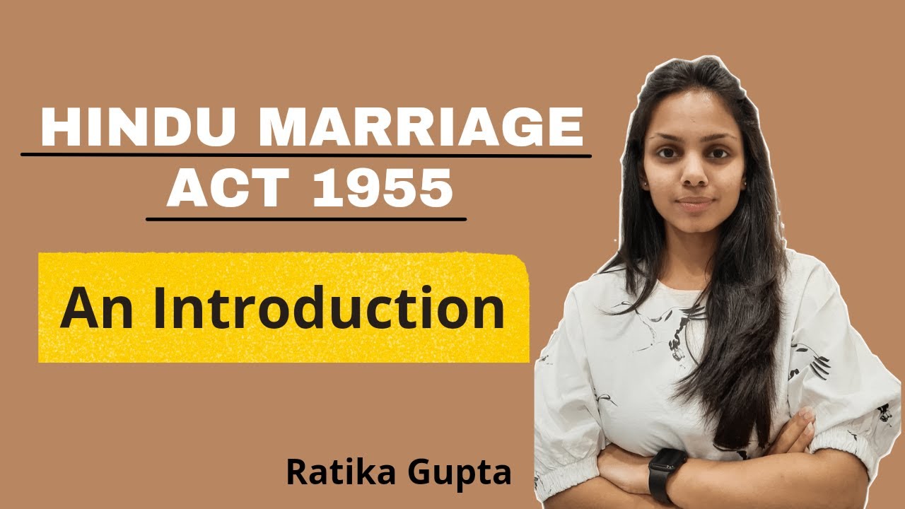 An Introduction | Hindu Marriage Act 1955