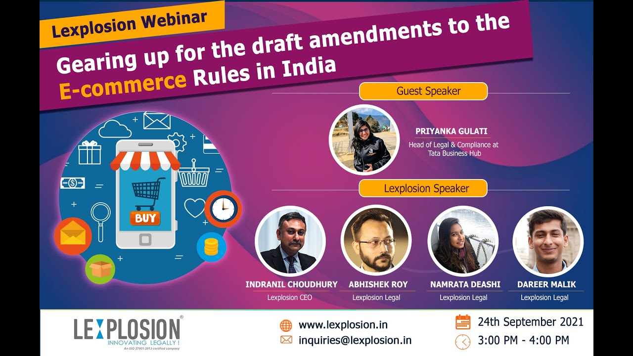 Lexplosion Webinar | Gearing up for the draft amendments to the E commerce Rules in India