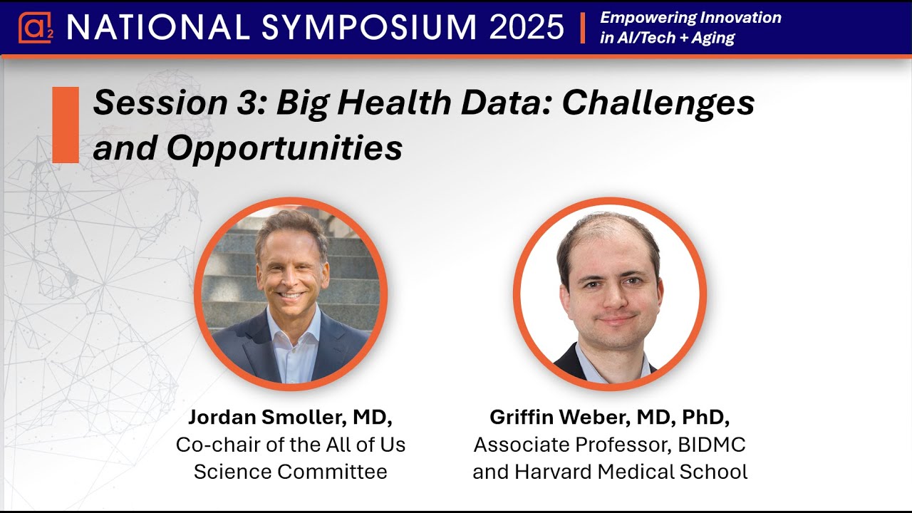 Jordan Smoller, MD - Big Health Data: Challenges and Opportunities