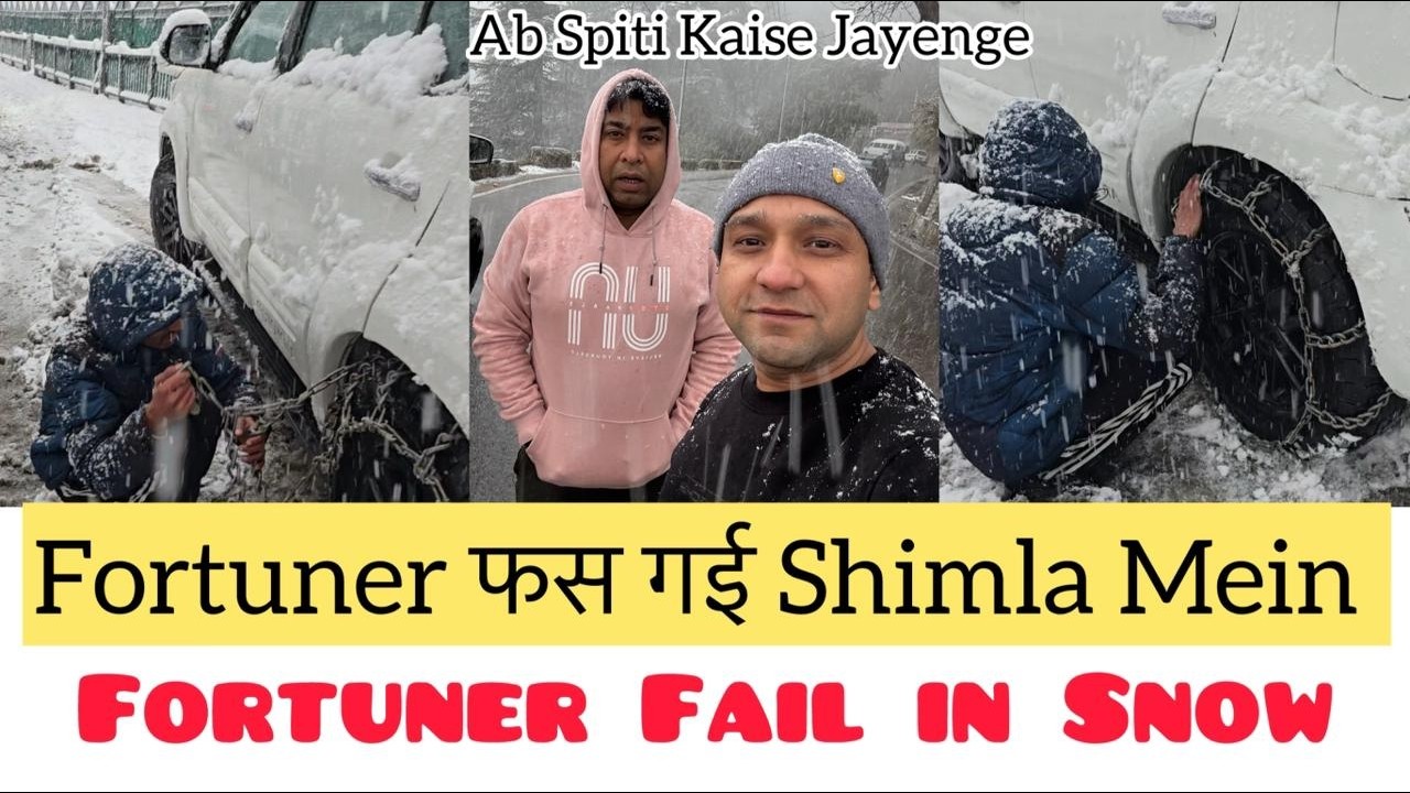 FORTUNER PHAS GAYI SHIMLA MEIN ! WORST DAY IN SHIMLA ! SEASON'S FIRST SNOWFALL IN SHIMLA #shimla