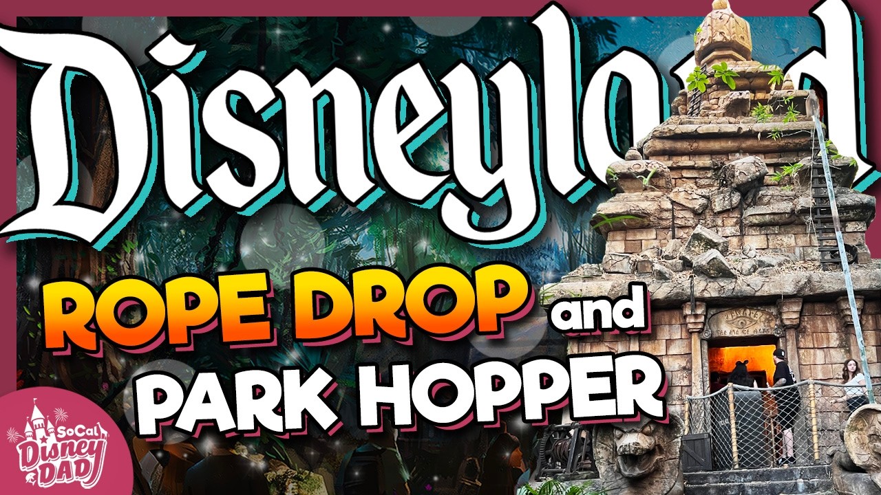 BEST Disneyland Rope Drop and DCA Park Hopper Strategy