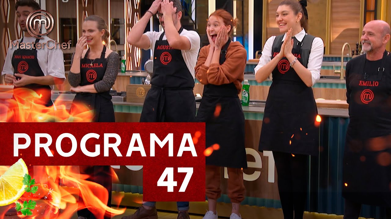 Programa 47 (23-05-2023) - REPECHAJE | TEMPORADA 03 | MASTERCHEF ARGENTINA