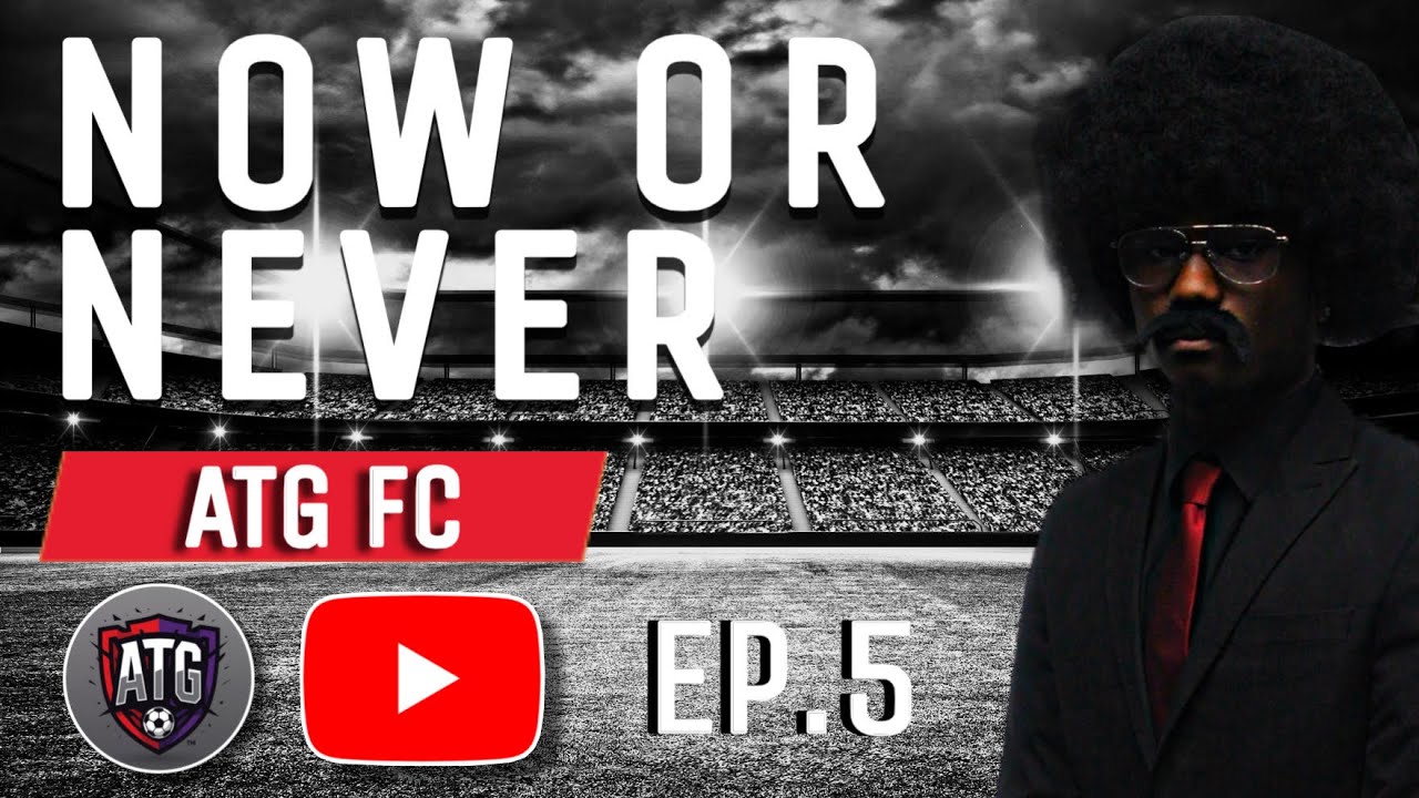 NOW OR NEVER EP5 | THE GREAT TURN-AROUND