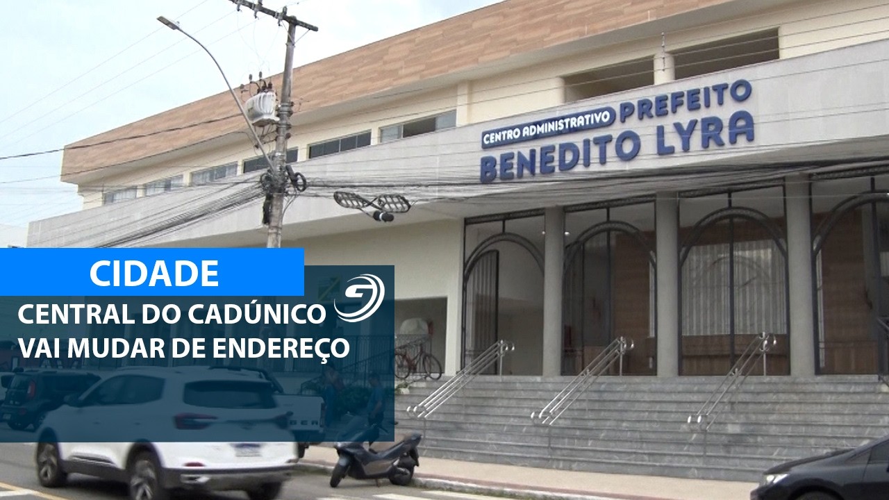 CENTRAL DO CADÚNICO VAI MUDAR DE ENDEREÇO