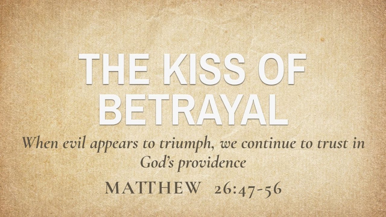 The Kiss of Betrayal