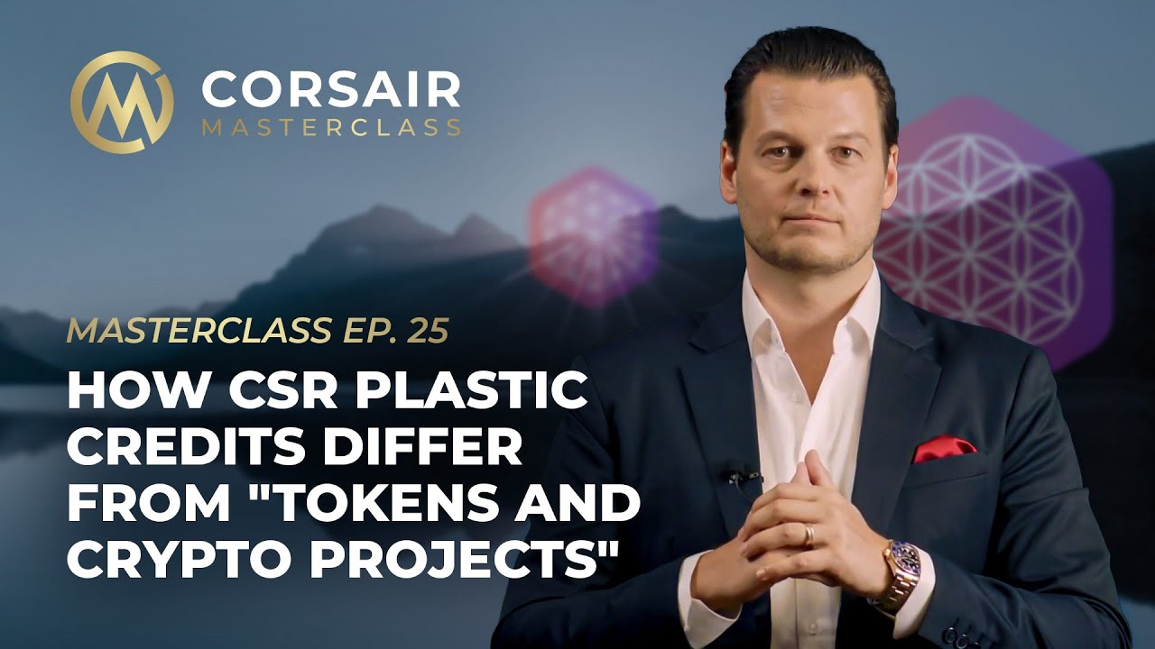 EP 25 -  HOW CSR PLASTIC CREDITS DIFFER FROM "TOKENS AND OTHER CRYPTO PROJECTS"
