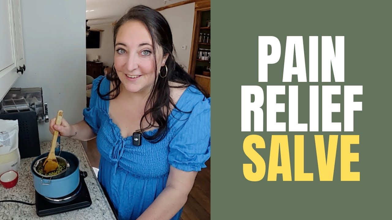 This Homemade Pain Salve Actually Works (Easy Herbal Recipe)