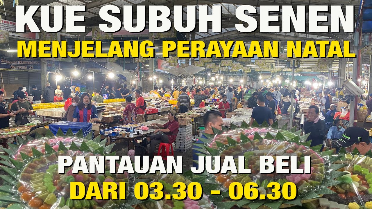 KUE SUBUH PASAR SENEN MENJELANG NATAL TETAP RAMAI #wibikembara #enjoyjakarta #jajanpasar
