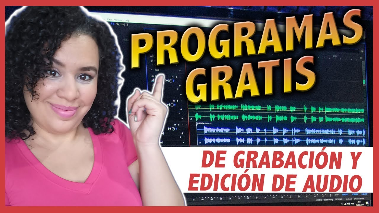 PROGRAMAS GRATIS para grabar y editar tus AUDIOS