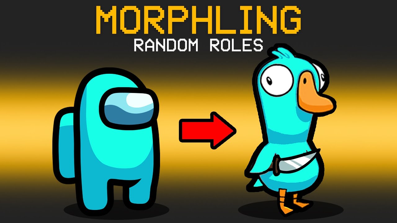 Morphling Mod in Random Roles (Goose Goose Duck)