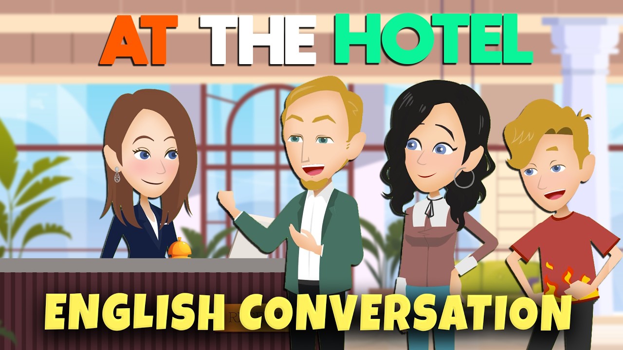 90 Minutes to Learn Real English Conversations | At the Hotel: Checking-in, Making A Complaint
