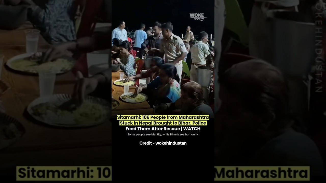 106 people from Maharashtra stuck in nepal brought to bihar 🥹 #motivation #trending #shorts