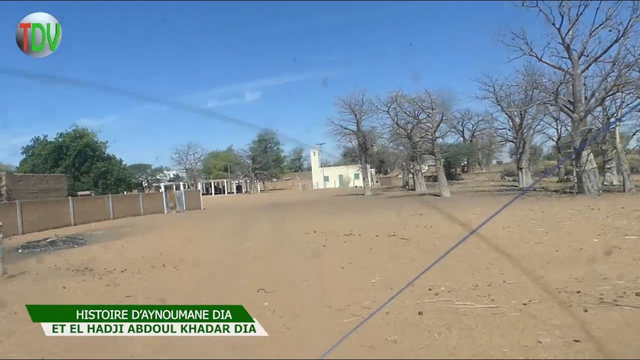 L'histoire Ainoumane et El Hadji Abdoul khadar DIA