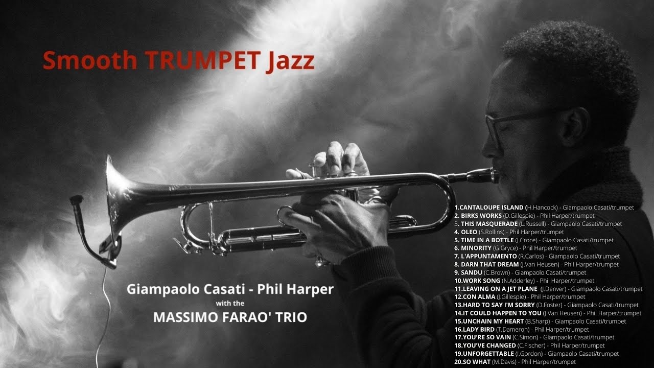 Smooth TRUMPET Jazz [Smooth Jazz, Vintage Jazz]