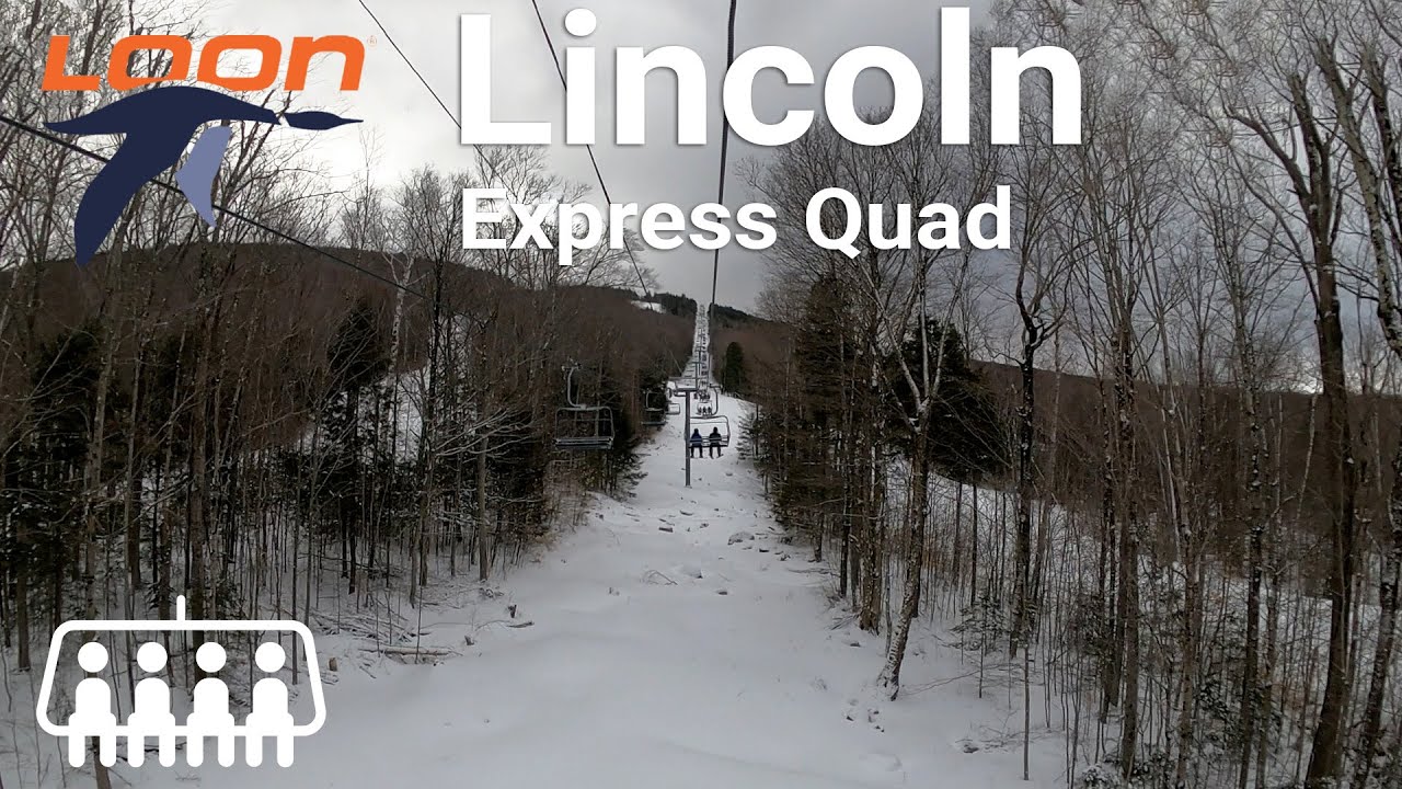 Loon Mountain - Lincoln Express Quad