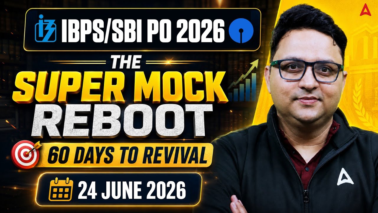 IBPS PO 2026 Super Mock Reboot | 60 Days To Revival Complete Strategy Class | By Anubhav Sir