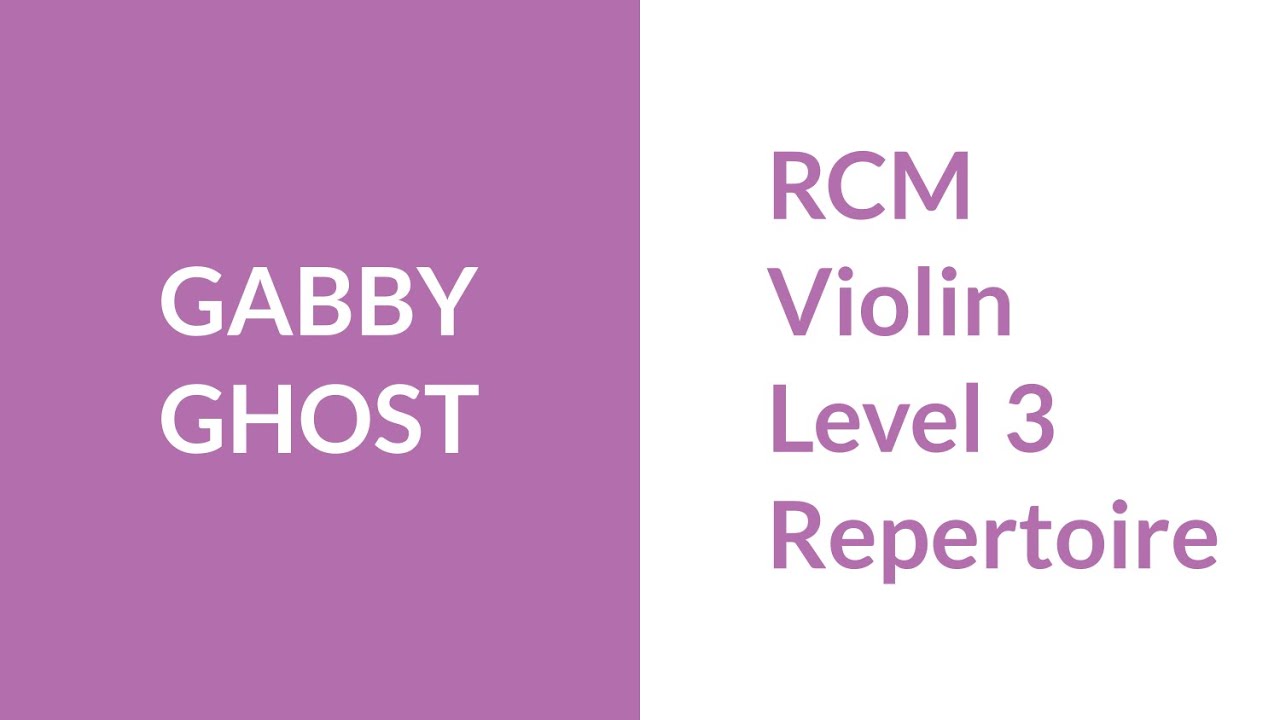RCM Level 3 Repertoire Gabby Ghost