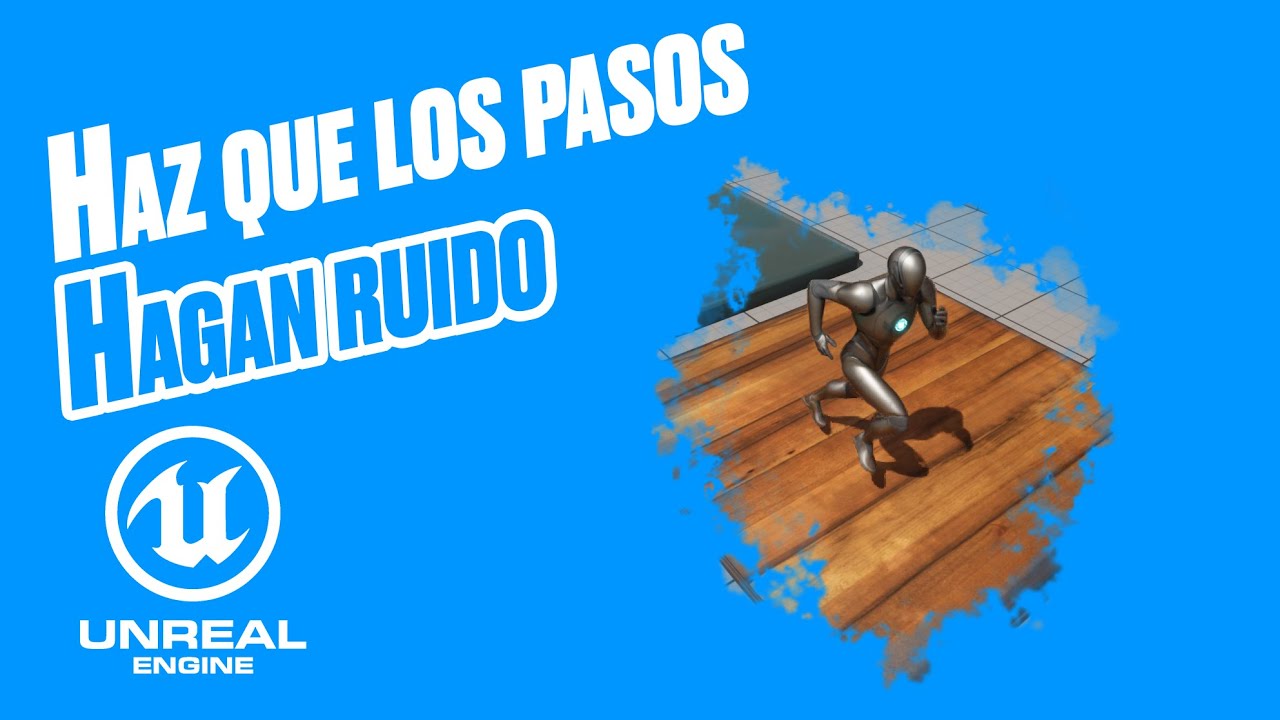 Tutorial UNREAL ENGINE 5.1 #21 | Añadir sonidos a los pasos del jugador según superficie (footsteps)