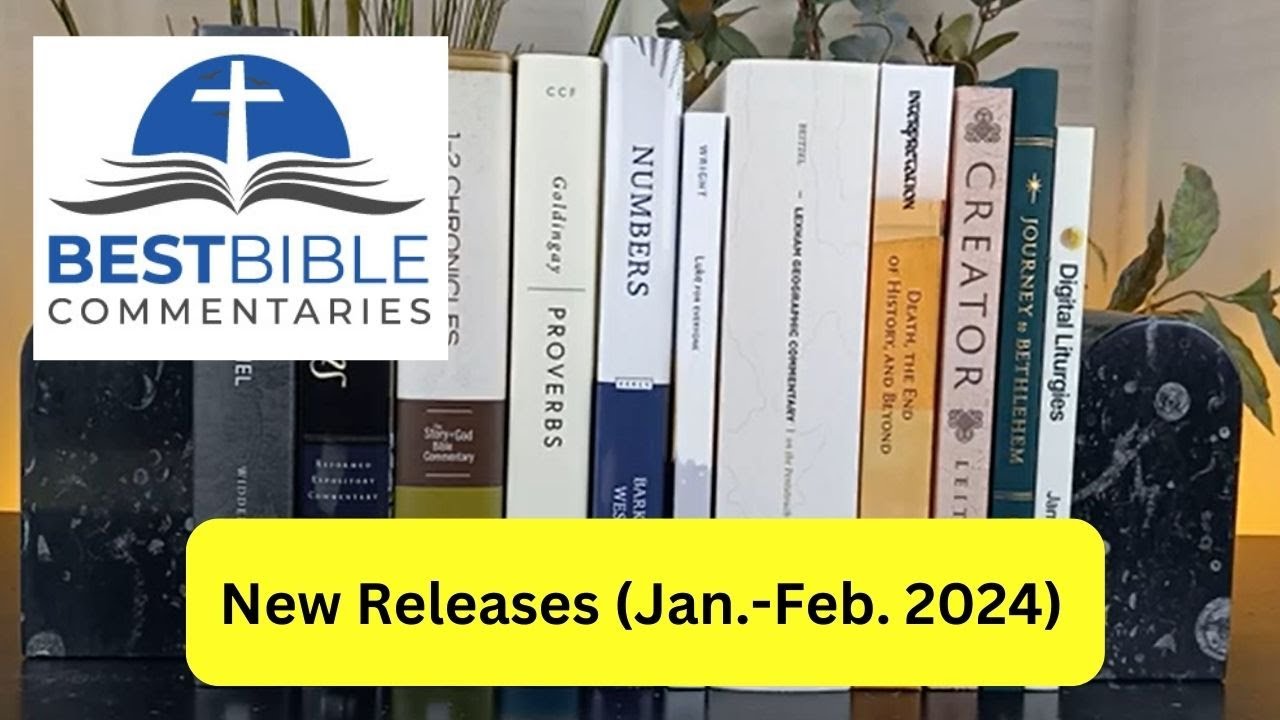 New Bible Study Resources: January-February 2024