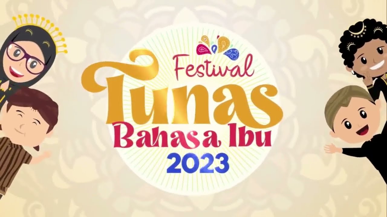 PENUTUPAN FESTIVAL TUNAS BAHASA IBU TINGKAT PROVINSI JAWA TENGAH TAHUN 2023