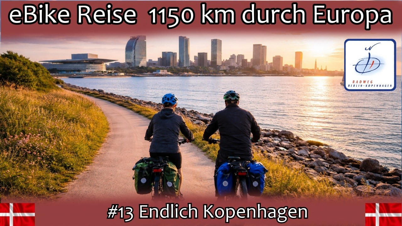 Endlich Kopenhagen! Mit dem E-Bike über Traumwege in Dänemarks Hauptstadt | Berlin-Kopenhagen #13