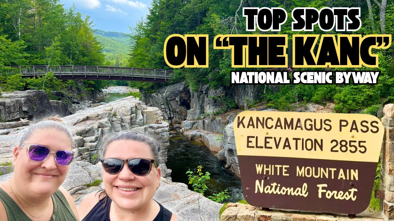TOP SPOTS ON THE SCENIC KANCAMAGUS HIGHWAY IN THE WHITE MOUNTAINS OF NEW HAMPSHIRE