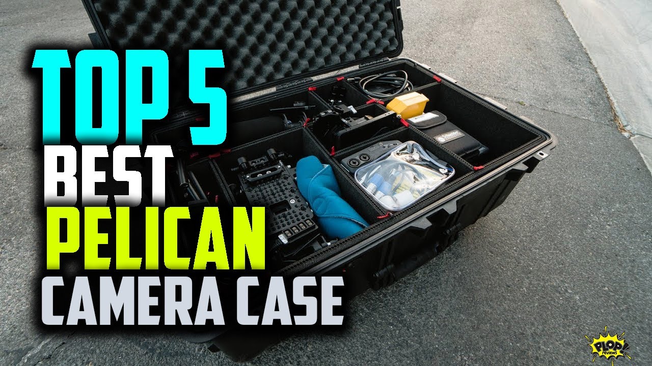 Top 5: Best Pelican Camera Case Reviews | Under $50 & $100