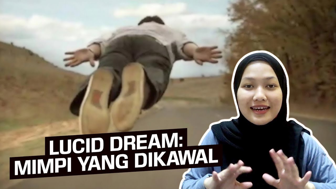 Lucid Dream: Mimpi yang Dikawal
