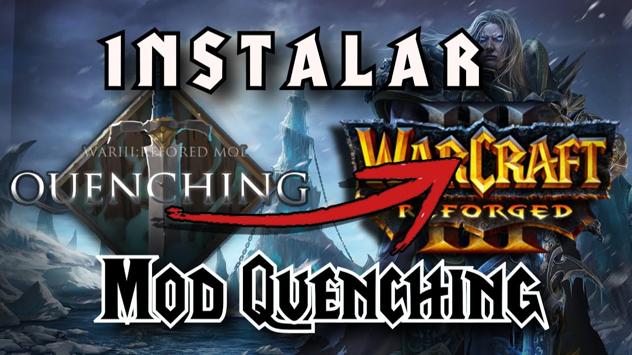 ✅ Warcraft 3 Reforged Mod Quenching 2.0 установить *Быстро и легко* ✅