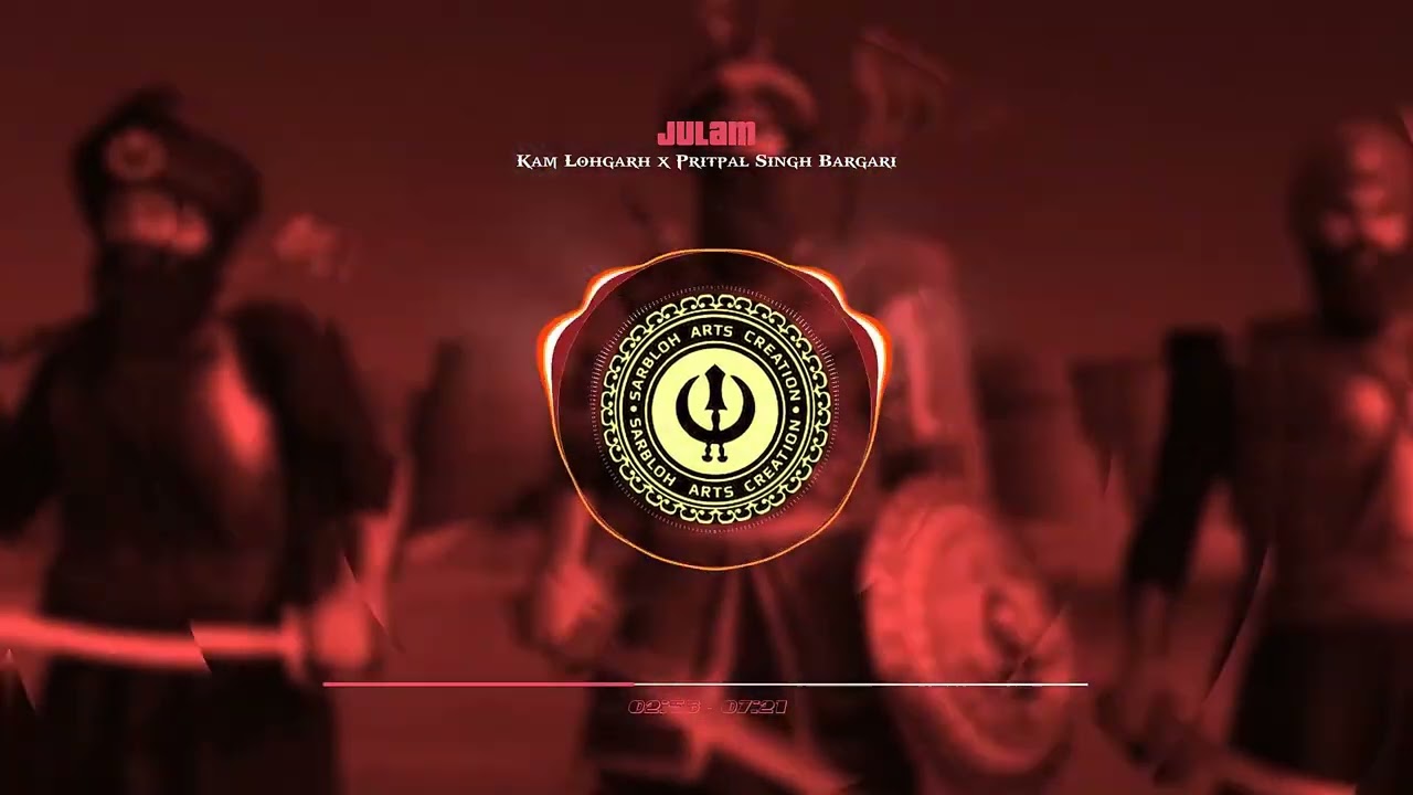 Jad V JULM Sikhan te hoye Pritpal Singh Bargari X Kam Lohgarh hd  
