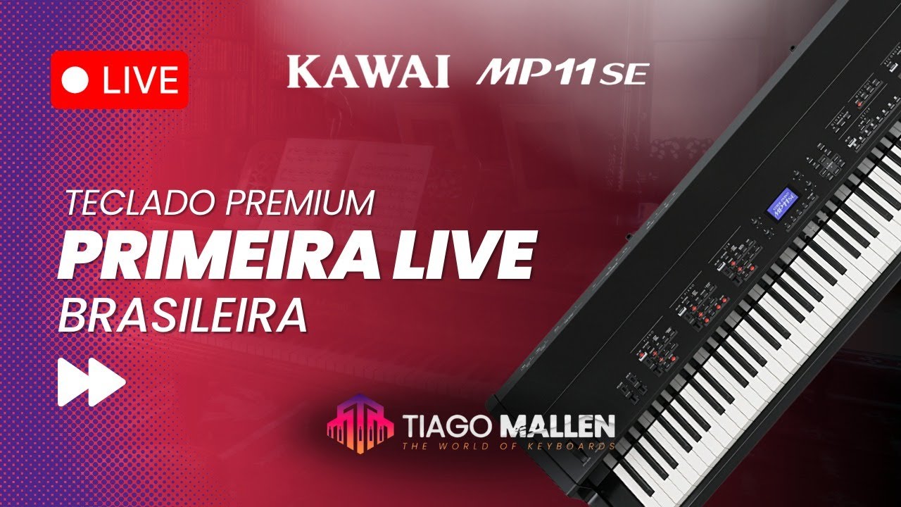 LIVE KAWAI MP11SE (PRIMEIRAS IMPRESSÕES E TEST SONDS) por TIAGO MALLEN - LINK NA DESCRIÇÃO DO VIDEO.